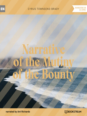 cover image of Narrative of the Mutiny of the Bounty (Unabridged)